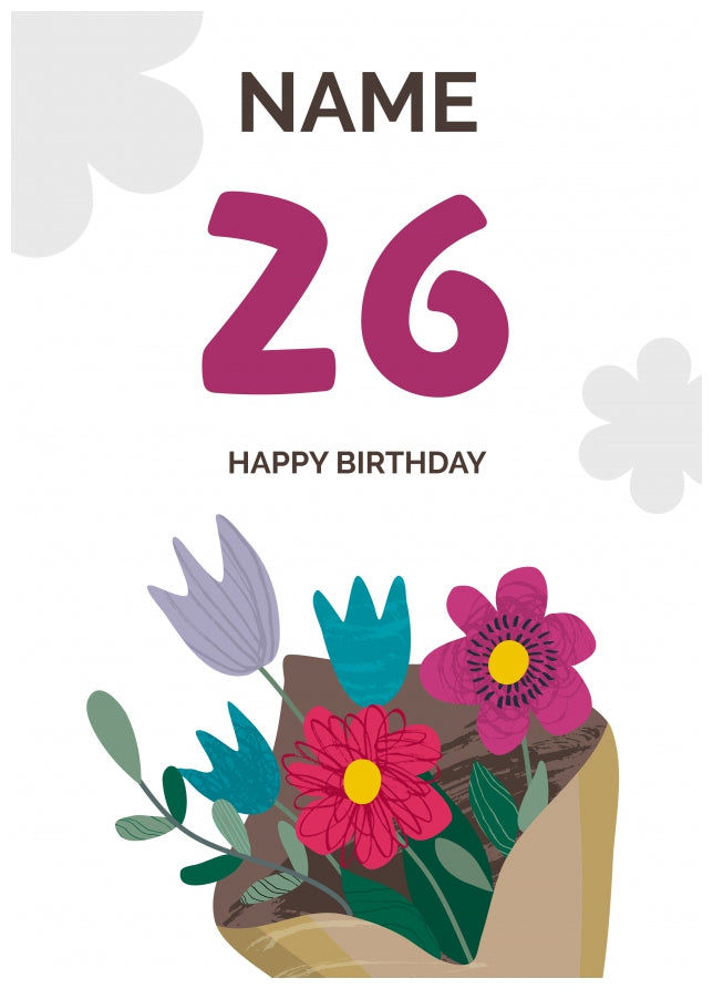 Happy 26th Birthday Card - Bouquet of Flowers