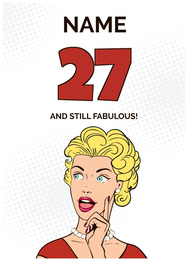 Happy 27th Birthday Card - 27 and Still Fabulous!