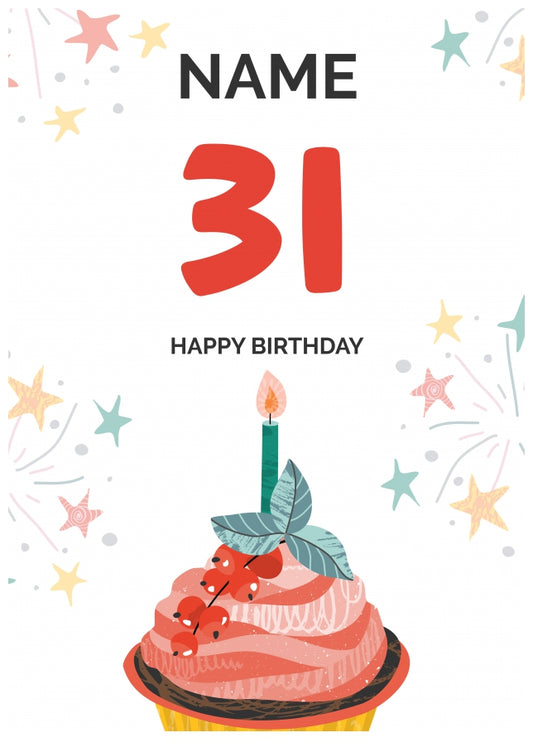 Happy 31st Birthday Card - Fun Cupcake Design