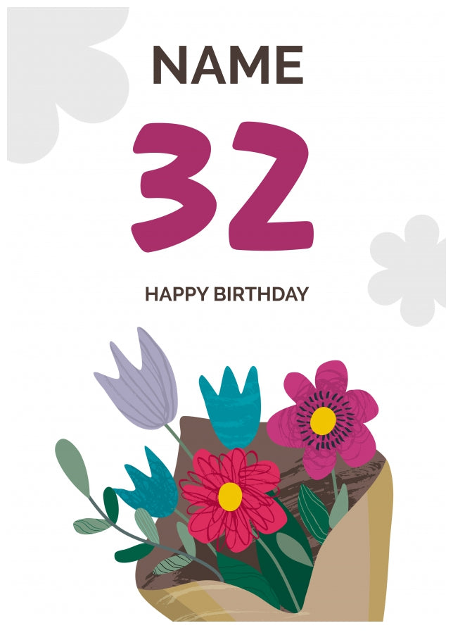 Happy 32nd Birthday Card - Bouquet of Flowers