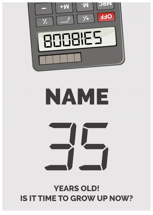 Happy 35th Birthday Card - Time to Grown Up