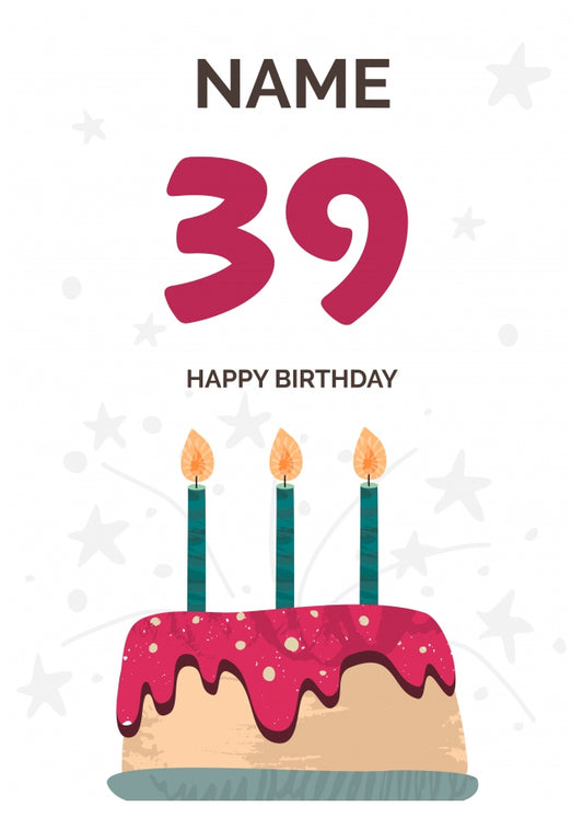 Happy 39th Birthday Card - Fun Birthday Cake Design