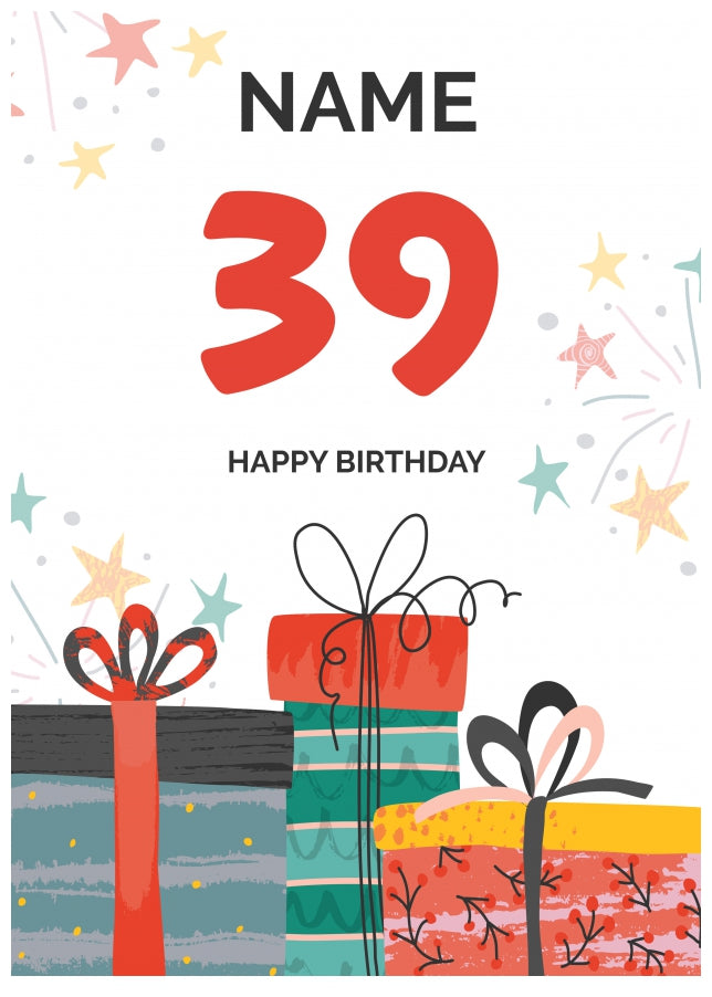 Happy 39th Birthday Card - Fun Presents Design