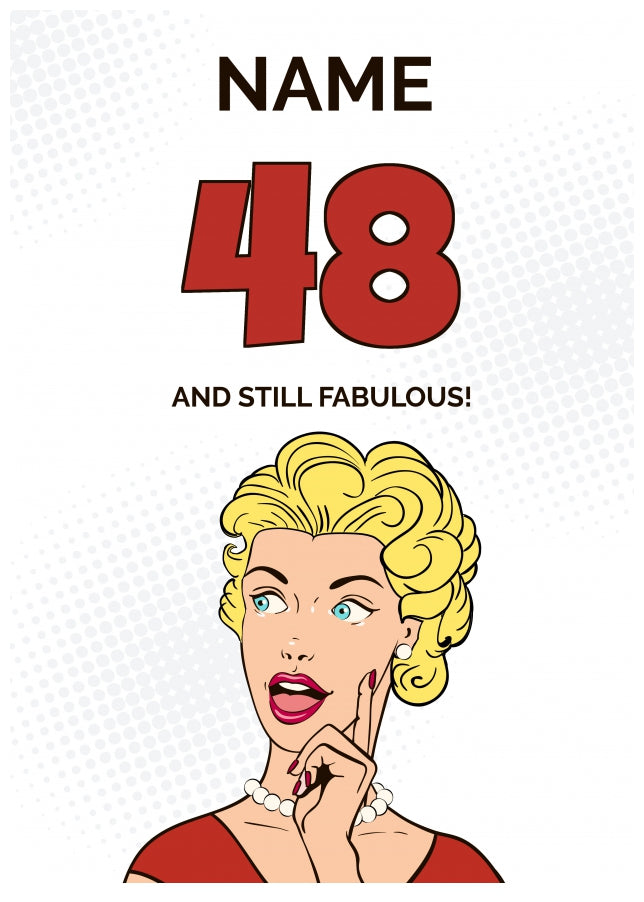 Happy 48th Birthday Card - 48 and Still Fabulous!