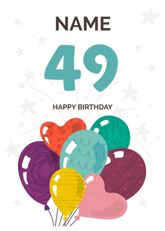 Happy 49th Birthday Card - Fun Balloons Design