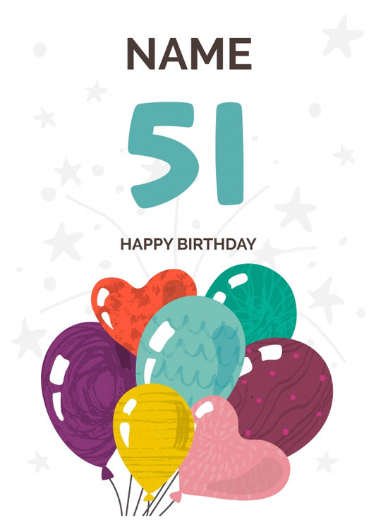 Happy 51st Birthday Card - Fun Balloons Design