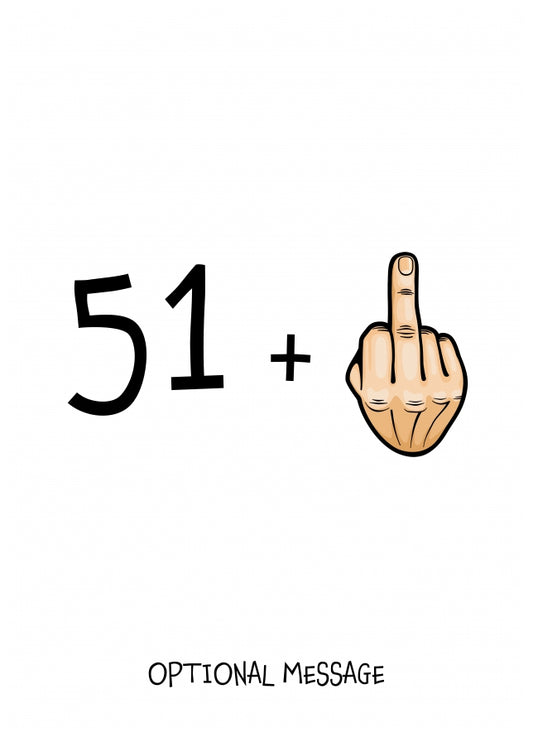 Happy 52nd Birthday Card - 51 Plus 1