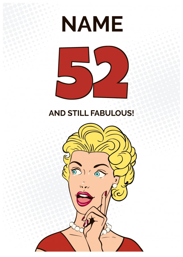 Happy 52nd Birthday Card - 52 and Still Fabulous!