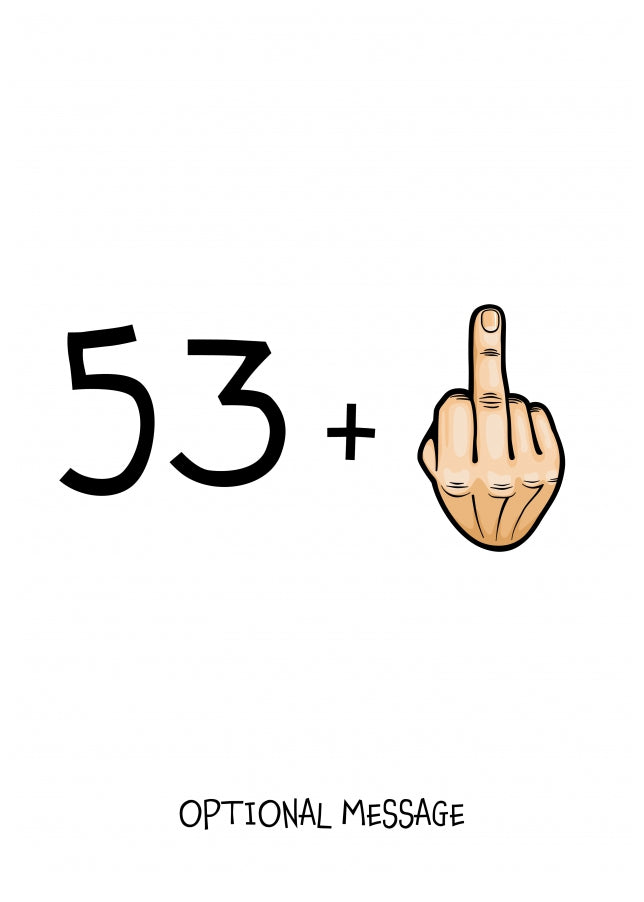 Happy 54th Birthday Card - 53 Plus 1