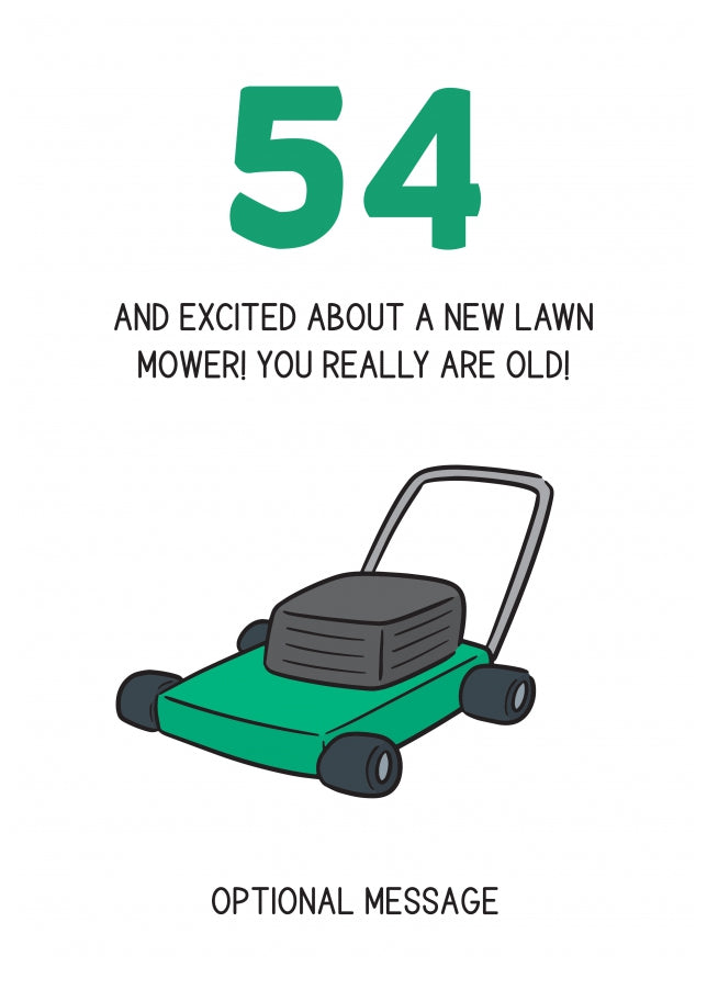 Happy 54th Birthday Card - Excited About Lawn Mower!