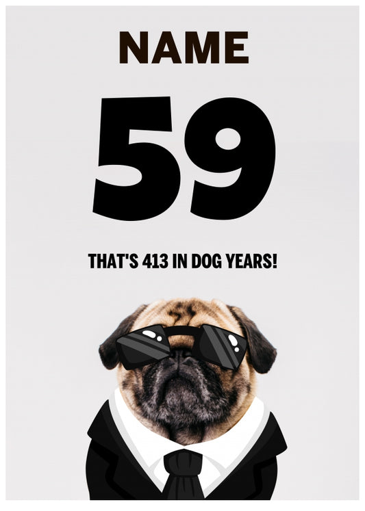 Happy 59th Birthday Card - 59 is 413 in Dog Years!