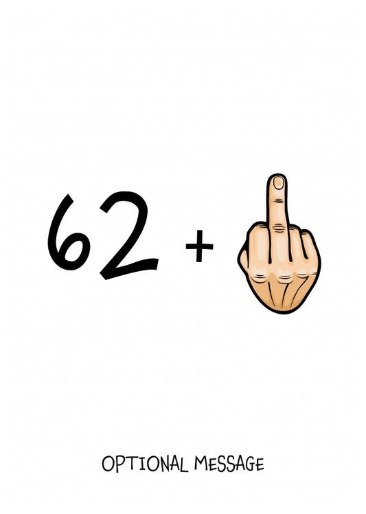 Happy 63rd Birthday Card - 62 Plus 1