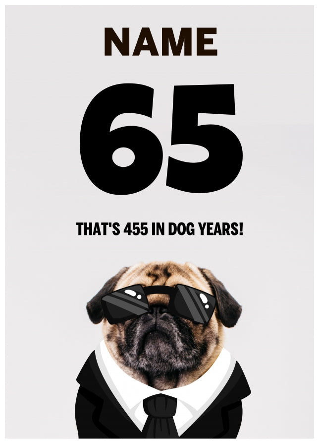 Happy 65th Birthday Card - 65 is 455 in Dog Years!