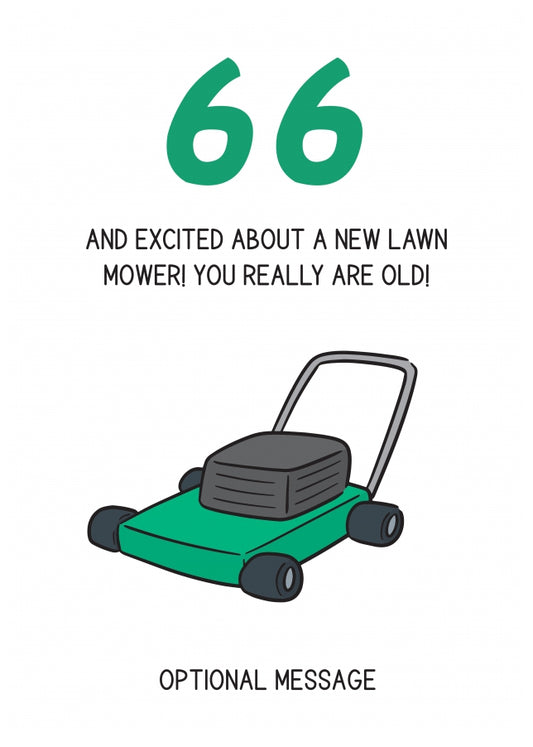 Happy 66th Birthday Card - Excited About Lawn Mower!