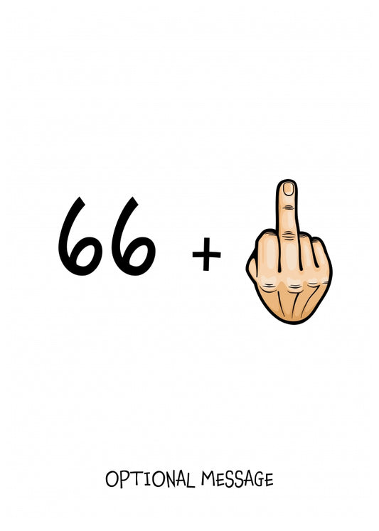 Happy 67th Birthday Card - 66 Plus 1