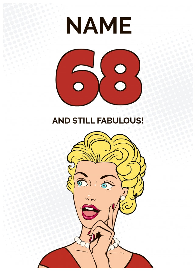 Happy 68th Birthday Card - 68 and Still Fabulous!