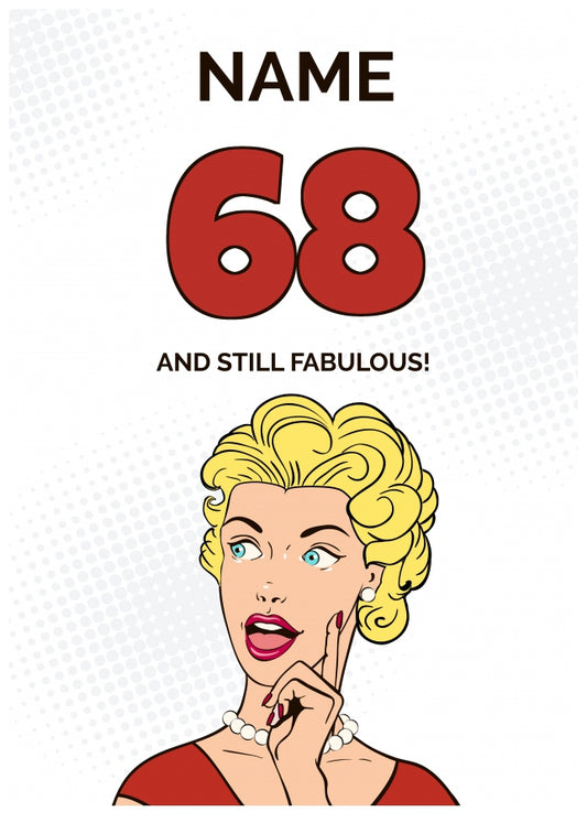 Happy 68th Birthday Card - 68 and Still Fabulous!