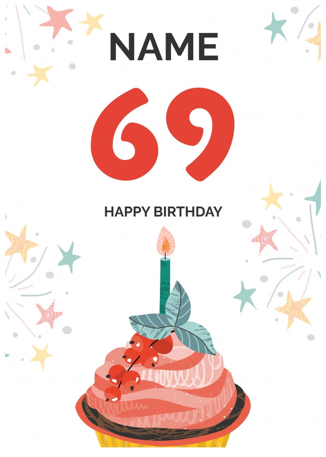 Happy 69th Birthday Card - Fun Cupcake Design