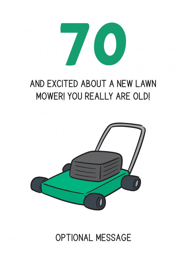 Happy 70th Birthday Card - Excited About Lawn Mower!