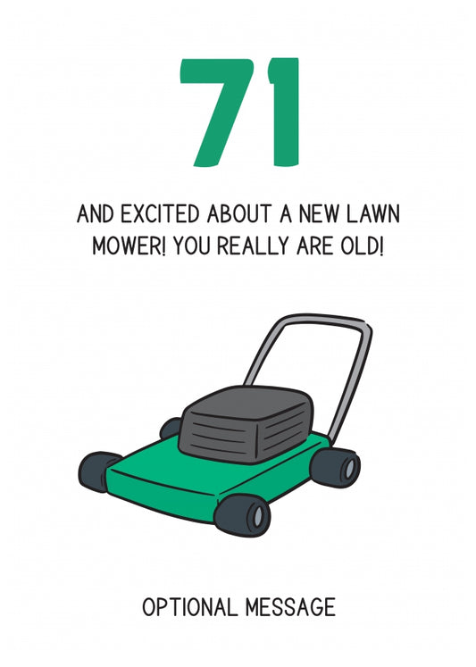 Happy 71st Birthday Card - Excited About Lawn Mower!