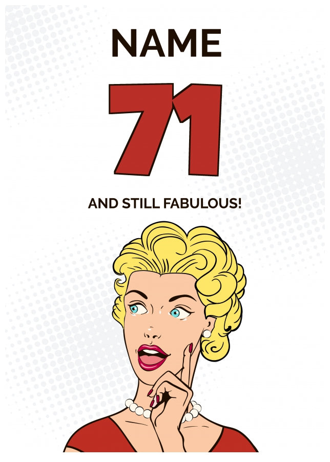 Happy 71st Birthday Card - 71 and Still Fabulous!