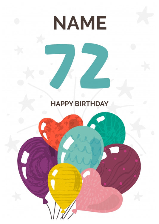 Happy 72nd Birthday Card - Fun Balloons Design