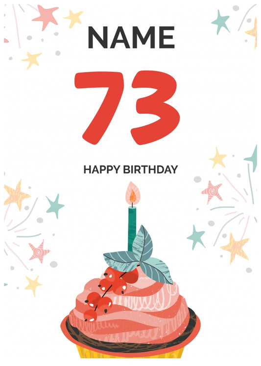 Happy 73rd Birthday Card - Fun Cupcake Design