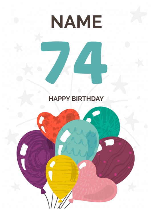 Happy 74th Birthday Card - Fun Balloons Design