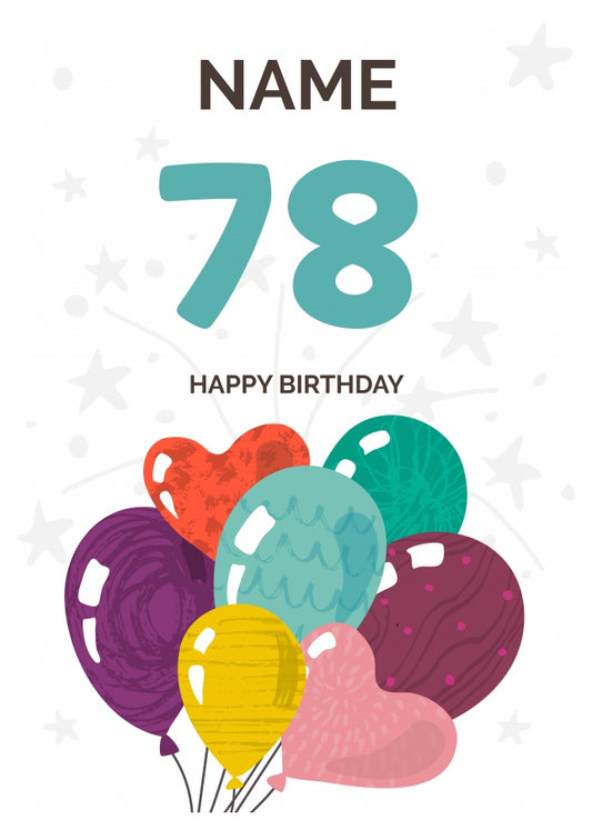 Happy 78th Birthday Card - Fun Balloons Design