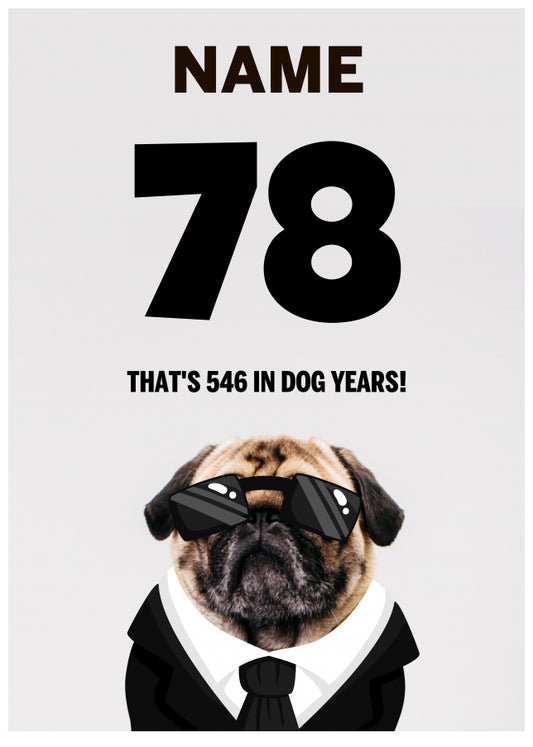 Happy 78th Birthday Card - 78 is 546 in Dog Years!