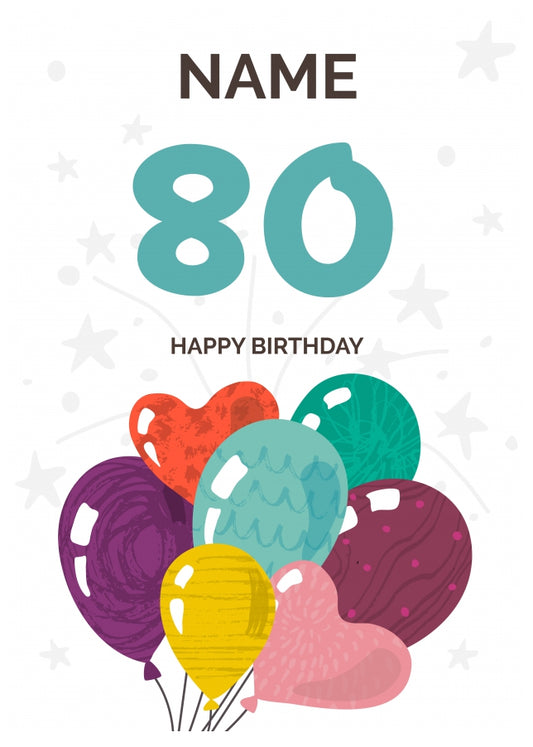 Happy 80th Birthday Card - Fun Balloons Design