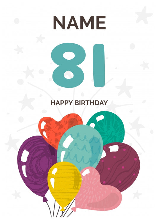 Happy 81st Birthday Card - Fun Balloons Design