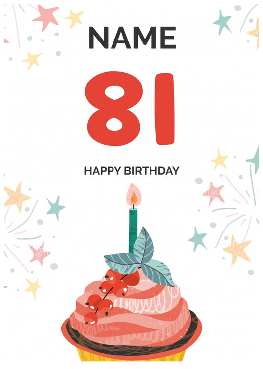 Happy 81st Birthday Card - Fun Cupcake Design