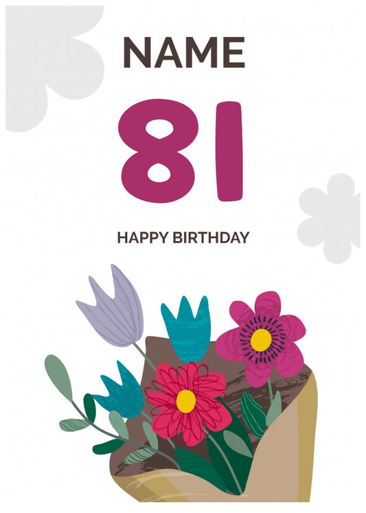 Happy 81st Birthday Card - Bouquet of Flowers