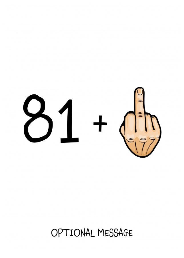 Happy 82nd Birthday Card - 81 Plus 1