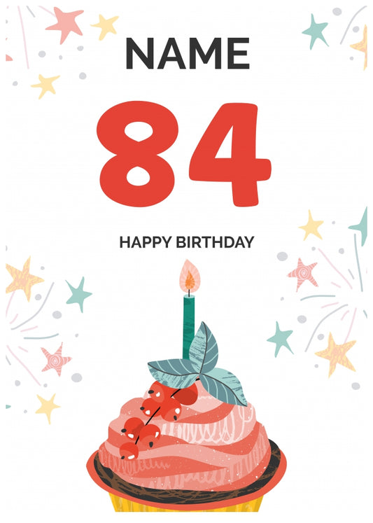 Happy 84th Birthday Card - Fun Cupcake Design