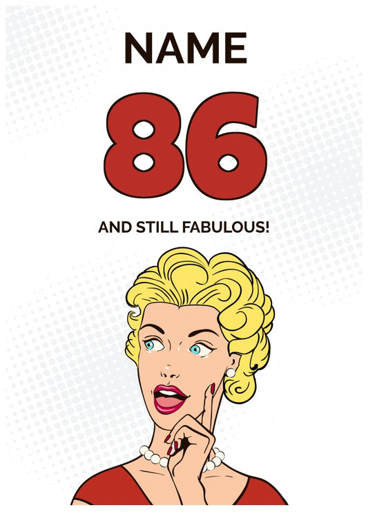 Happy 86th Birthday Card - 86 and Still Fabulous!