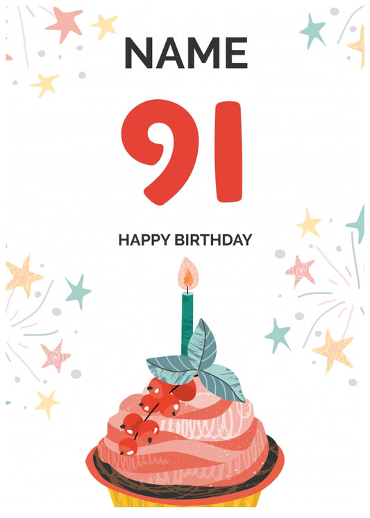 Happy 91st Birthday Card - Fun Cupcake Design