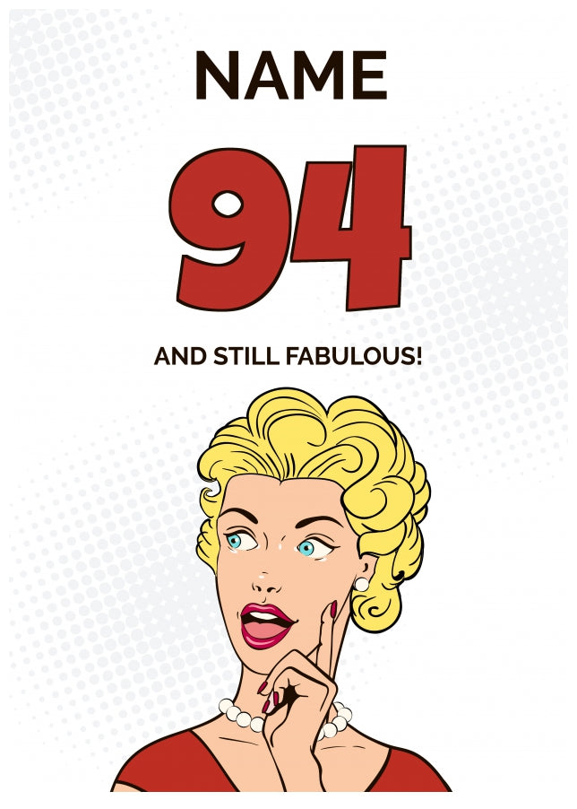 Happy 94th Birthday Card - 94 and Still Fabulous!