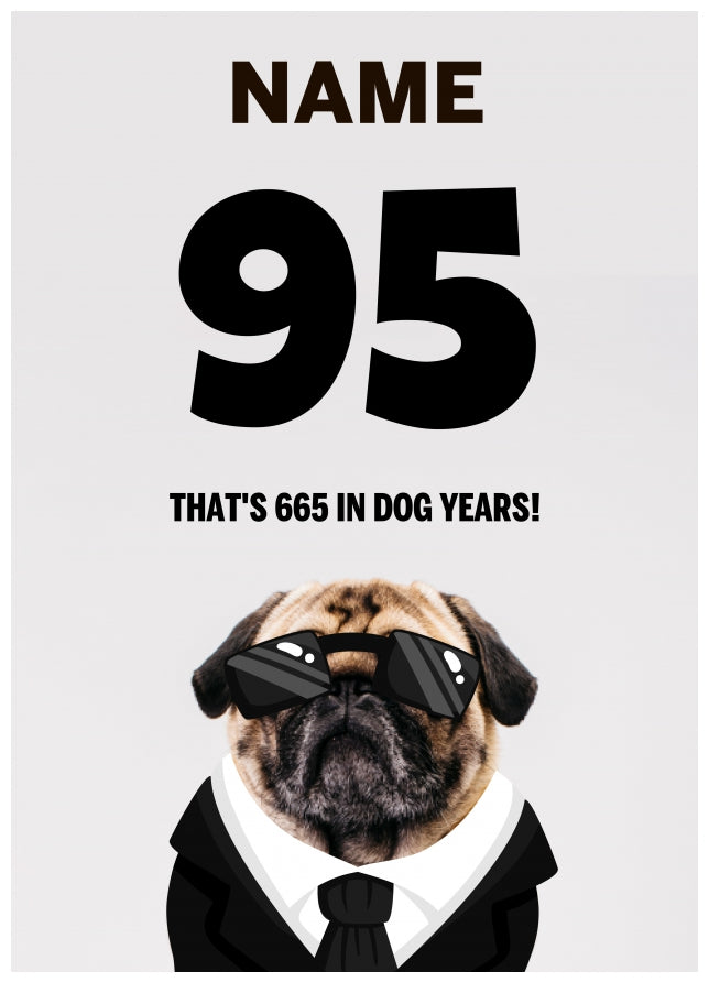 Happy 95th Birthday Card - 95 is 665 in Dog Years!