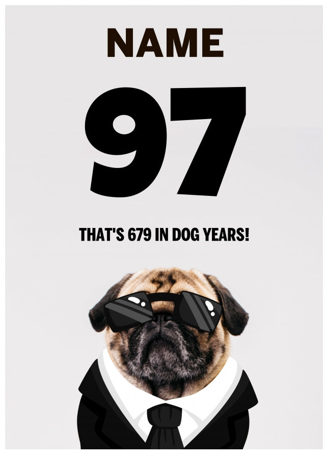 Happy 97th Birthday Card - 97 is 679 in Dog Years!