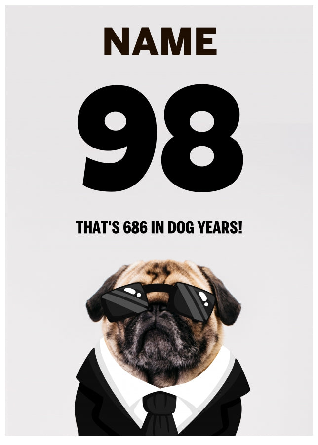 Happy 98th Birthday Card - 98 is 686 in Dog Years!