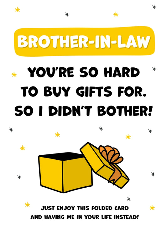 Happy Birthday Brother-in-Law Card for Men - Brother-in-Law You're Hard to Buy For!