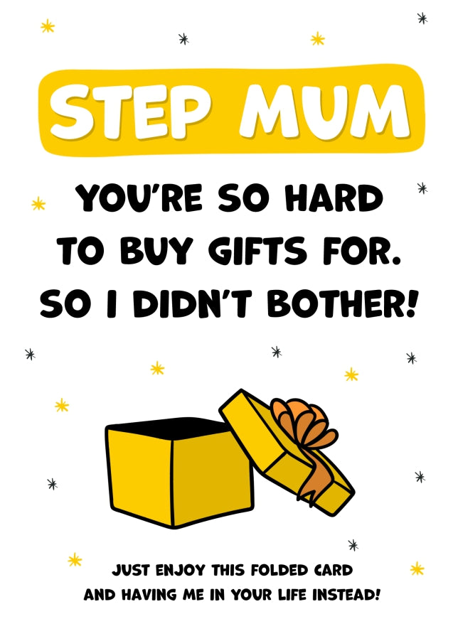 Happy Birthday Step Mum Card for Women - Step Mum You're Hard to Buy For!