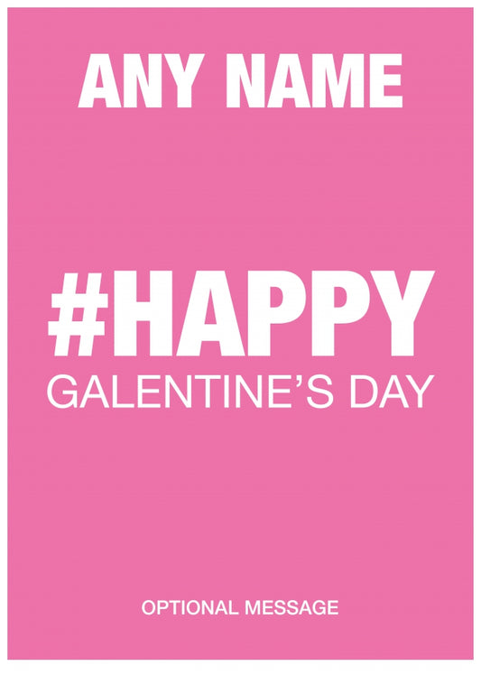 Hashtag Happy Galentine's Day Card and Best Friend Card for Her 