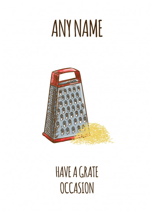 Generic Greetings Card - Have a Grate Birthday or Christmas