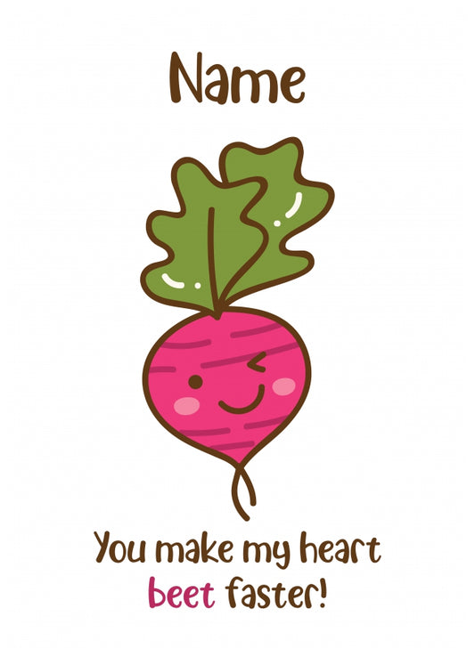 Personalised You Make My Heart Beet Faster Card