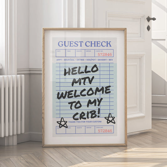 Hello MTV Welcome to My Crib Print - Guest Check - Digital Download