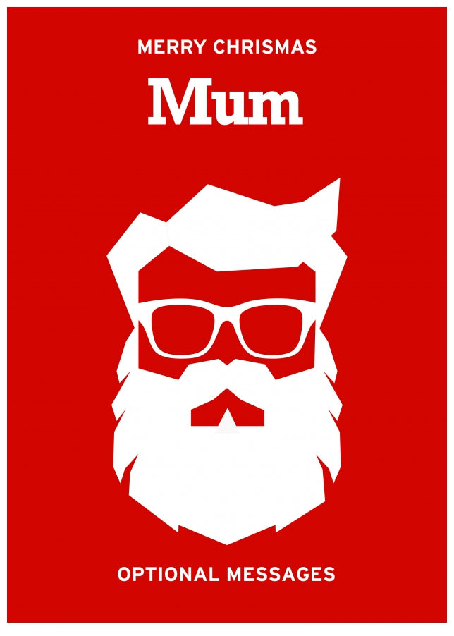 Hipster Christmas Card for Mum -  Santa with Beard!