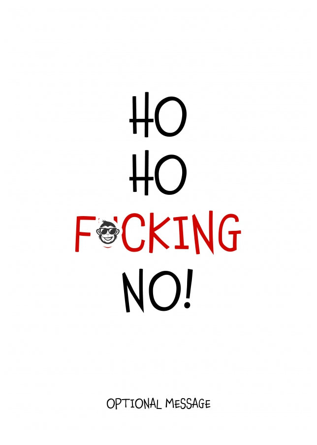 Ho Ho F*cking No! Funny Christmas Card for Boyfriend, Husband or Friend